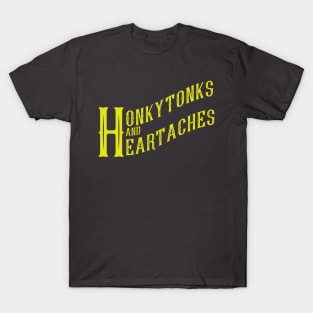 Honkytonks And Heartaches T-Shirt